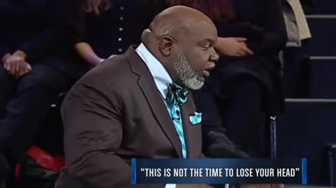 ⁣T.D. Jakes Sermons This is Not the Time to Lose Your Head