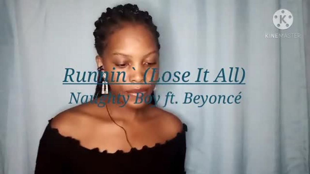 ⁣Runnin` (Lose It All) - Naughty Boy ft. Beyoncé (Cover)