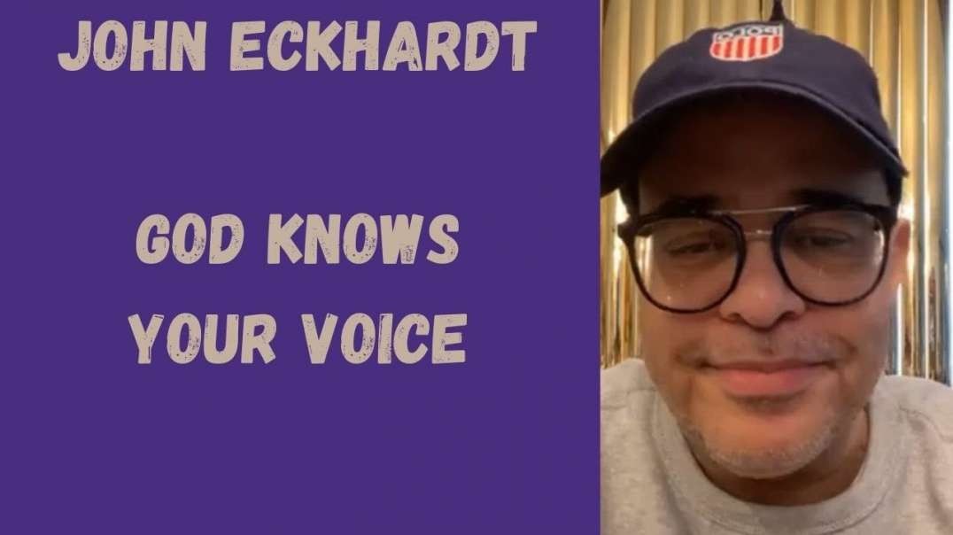 ⁣John Eckhardt-God Knows Your Voice