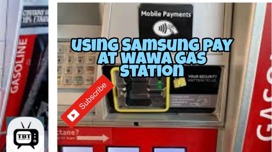 How to use Samsung pay at wawa gas station