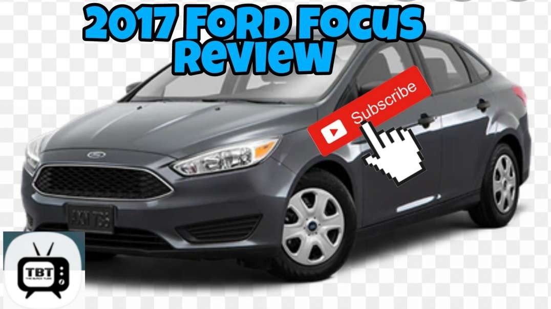 2017 Ford focus review