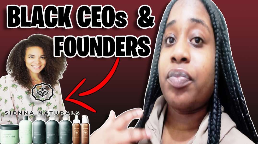 CEOs & FOUNDERS OF BLACK COMPANIES | BLACK HISTORY MONTH 2021 | DAY 14