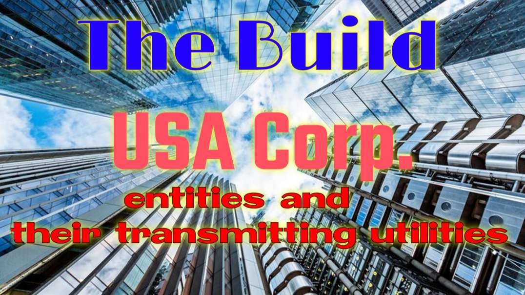 ⁣The Build: S02xE01: USA Corp. entities and their transmitting utilities
