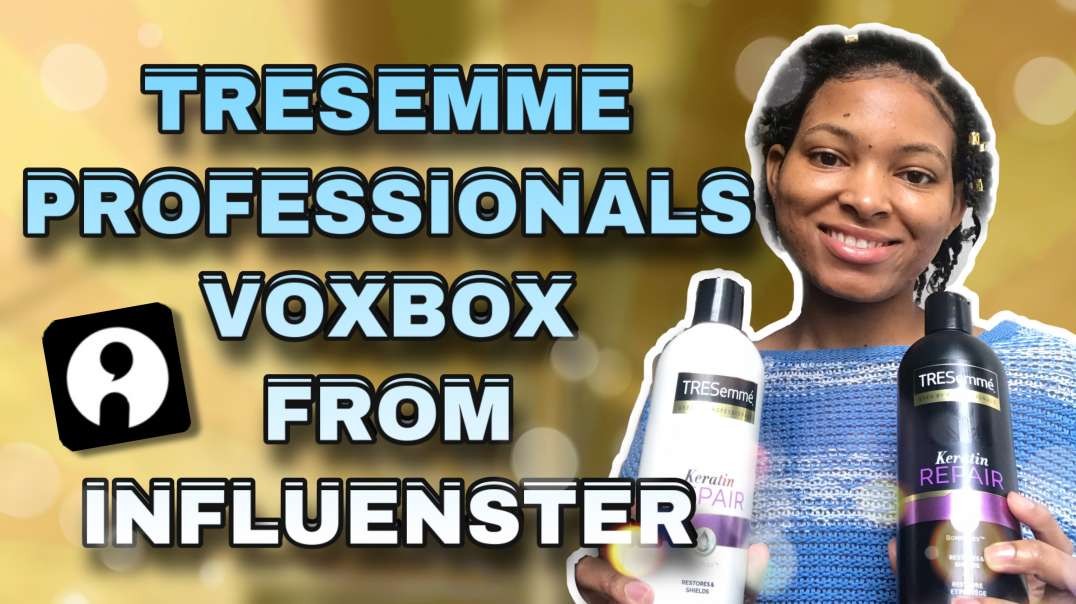⁣TRESemmé KERATIN SMOOTH SHAMPOO & CONDITIONER REVIEW ON NATURAL HAIR || VOXBOX FROM INFLUENSTER