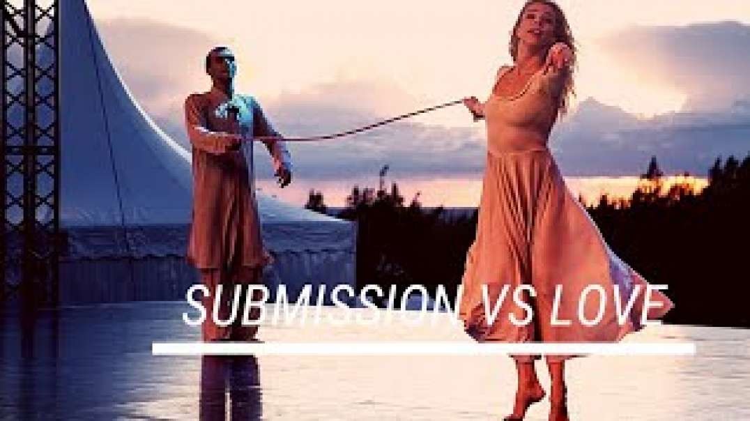SUBMISSION VS LOVE: Which comes first?