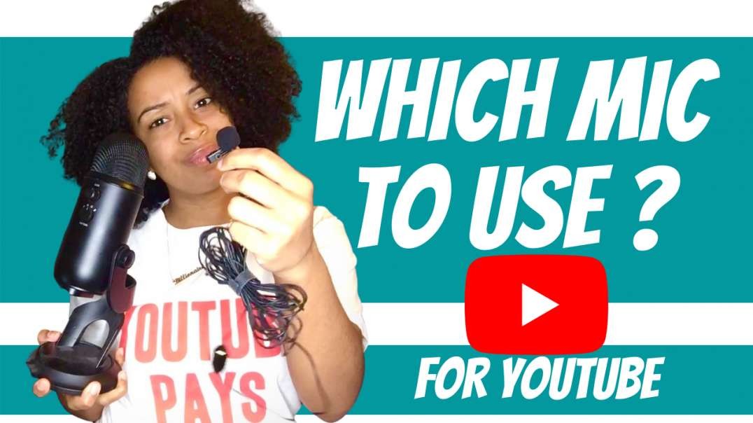 Which microphone should you use for YouTube_