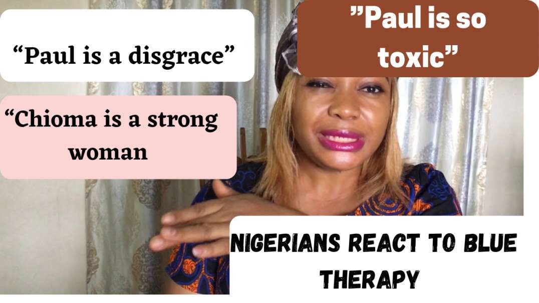 ⁣WHAT NIGERIANS THINK ABOUT BLUE THERAPY (Paul and Chioma)