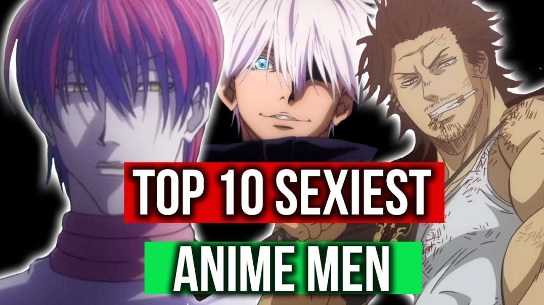 ⁣SEXIEST Men In Anime | TOP 10 COUNTDOWN