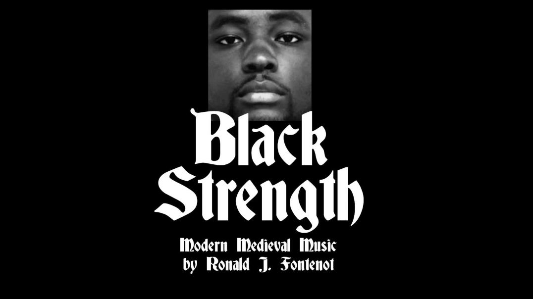 Black Strength_by Ronald J Fontenot