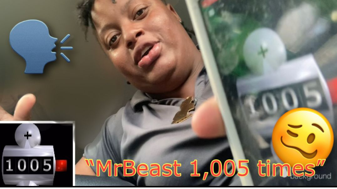 Saying MrBeast name 1,005 times ?#mrbeast#1,000times#challenge #viral