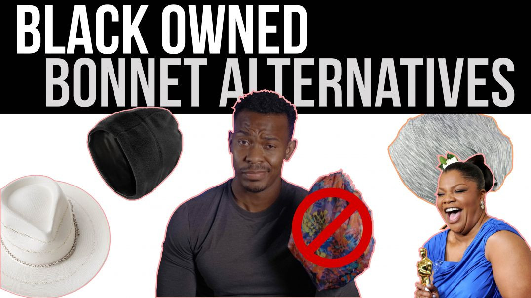 ⁣BLACK OWNED Bonnet Alternatives for public wear! Feat. @Grace Eleyae, Kings Crowning, Hairbrella!!