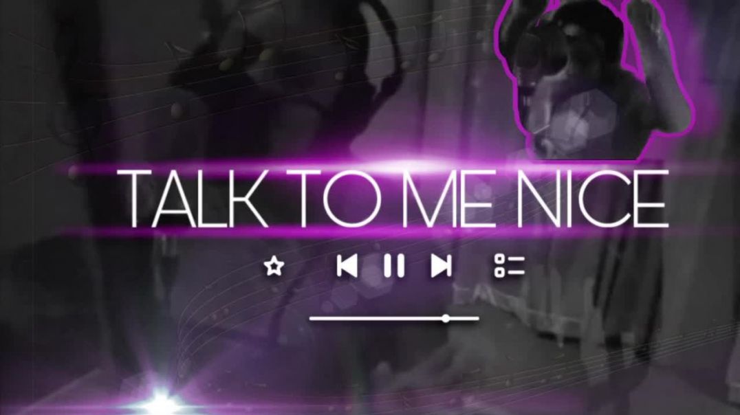 TALK TO ME NICE | VOISEY | CYERRA SHADAI