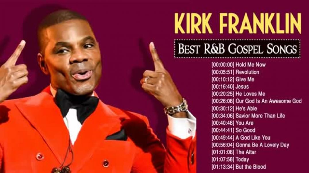 ⁣Best Of Kirk Franklin 2019 Gospel Music