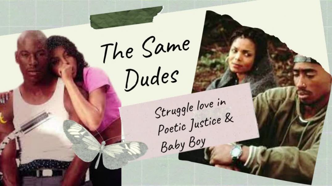 Struggle love in Poetic Justice and Baby Boy