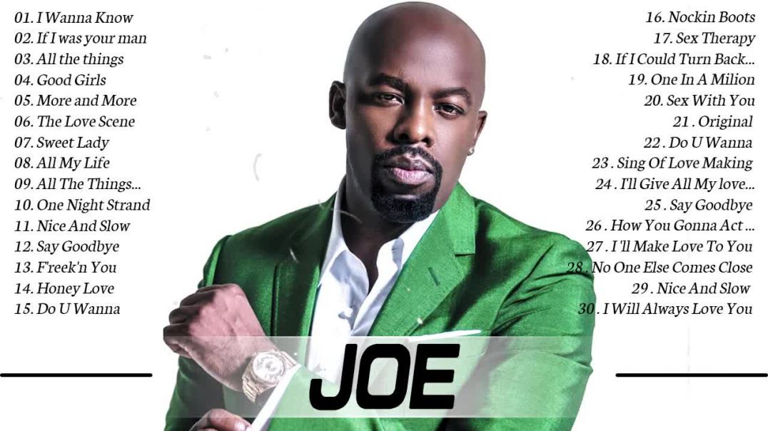 ⁣Joe Full Album – Joe Greatest Hits