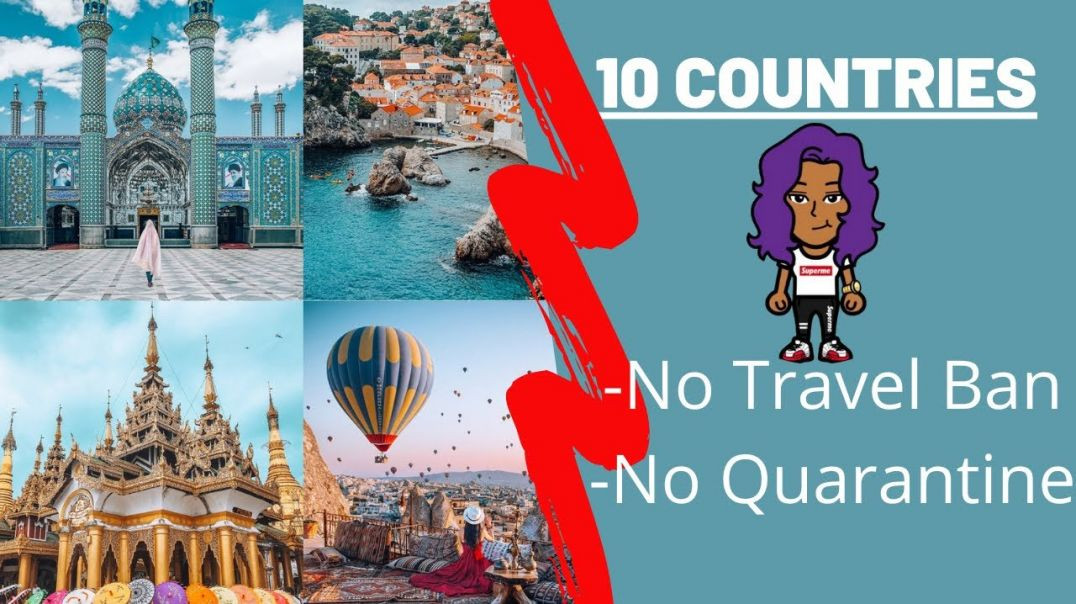 ⁣10 Countries You Can Visit Without Mandatory Quarantine | A Good.E.2Shoes Travel Vlog