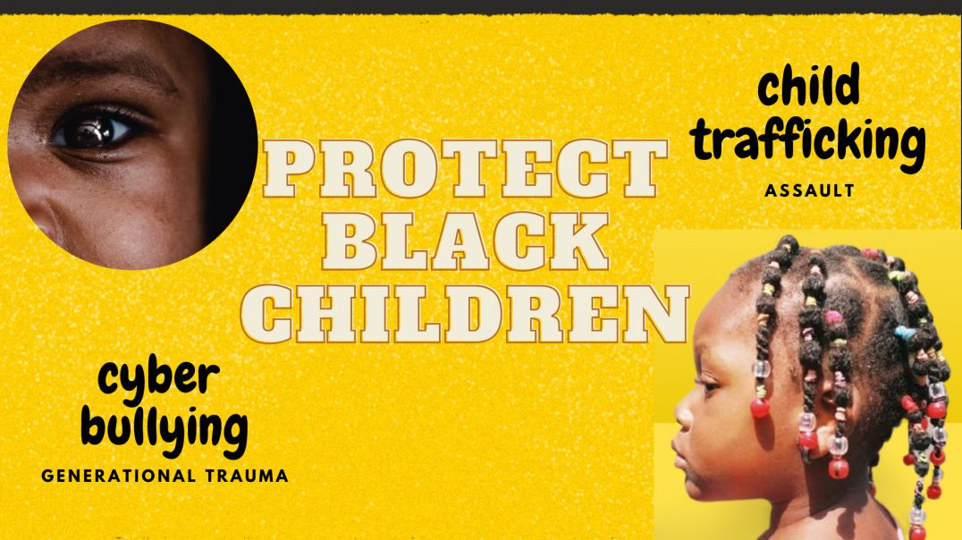⁣Raising and Protecting Black Children