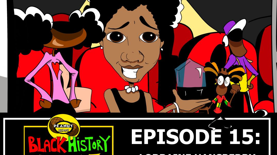 ⁣Peanut Headz: Black History Toonz "Lorraine Hansberry"