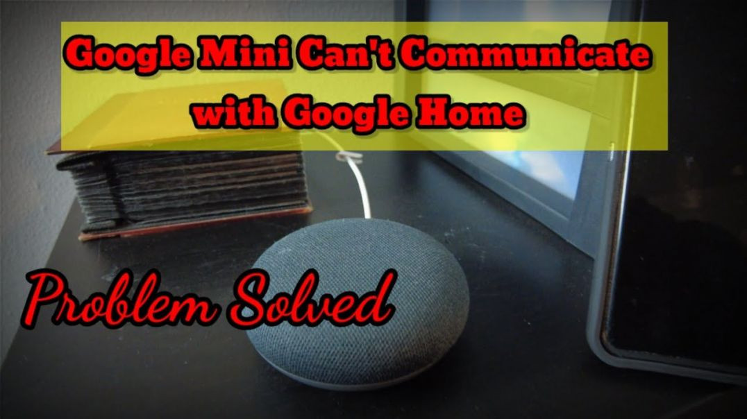 ⁣Google Mini Not Communicating with Google Home | How to Fix!!!