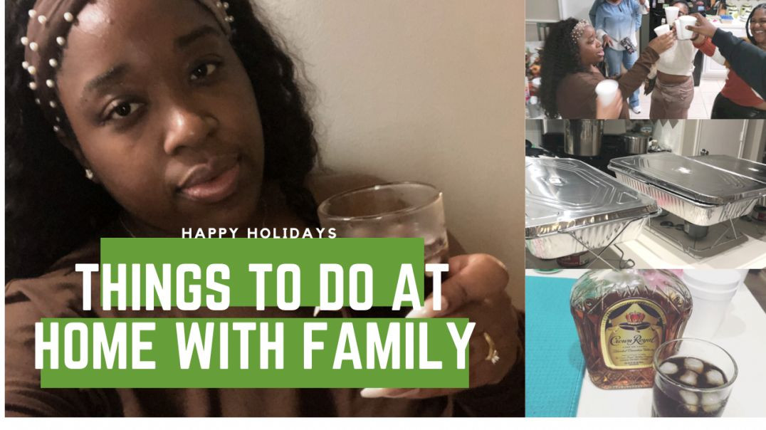 5 things to do at home with family for the holidays