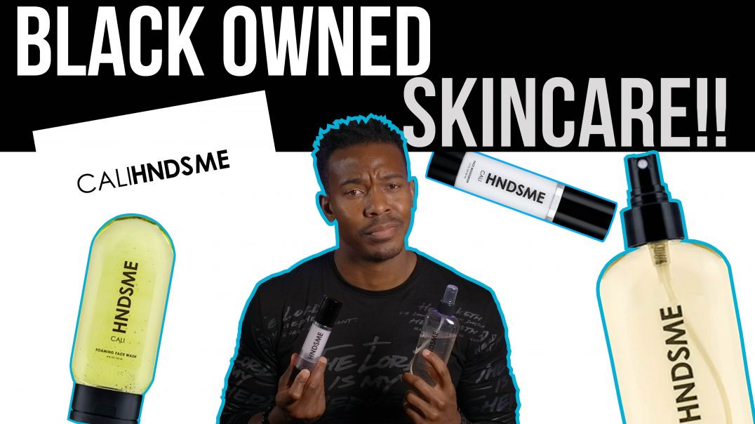 I tried a BLACK OWNED Men's Skincare Routine!!  "Cali Hndsme Skincare" Review!