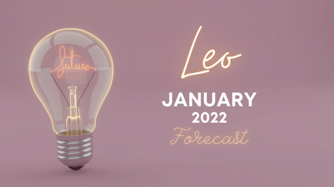 Leo ♌ _ But Do You Even Want It? _ JANUARY 2022 TAROT FORECAST