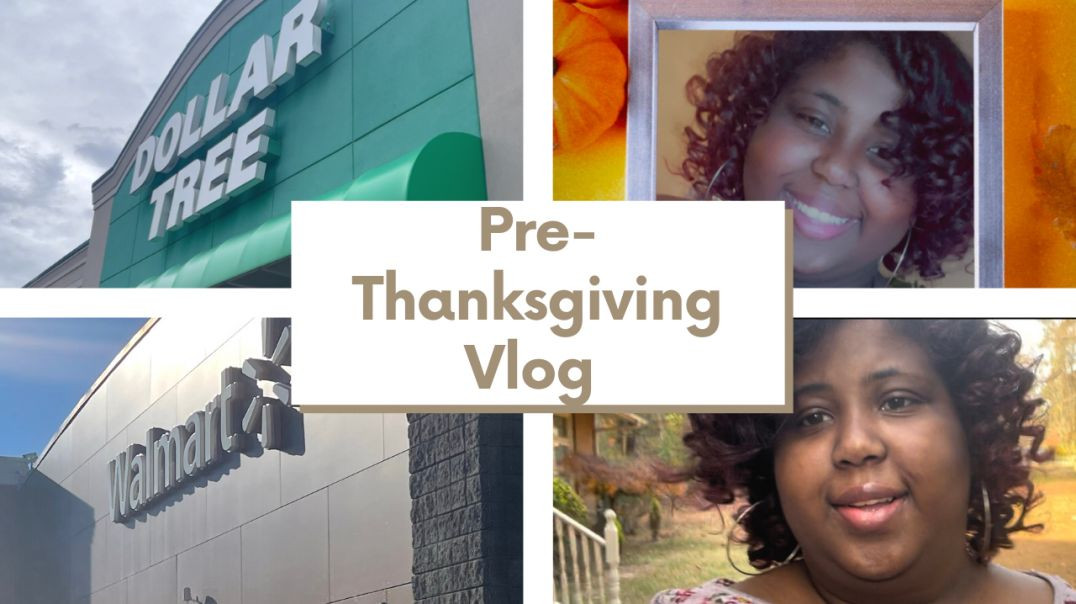 Pre-Thanksgiving Vlog