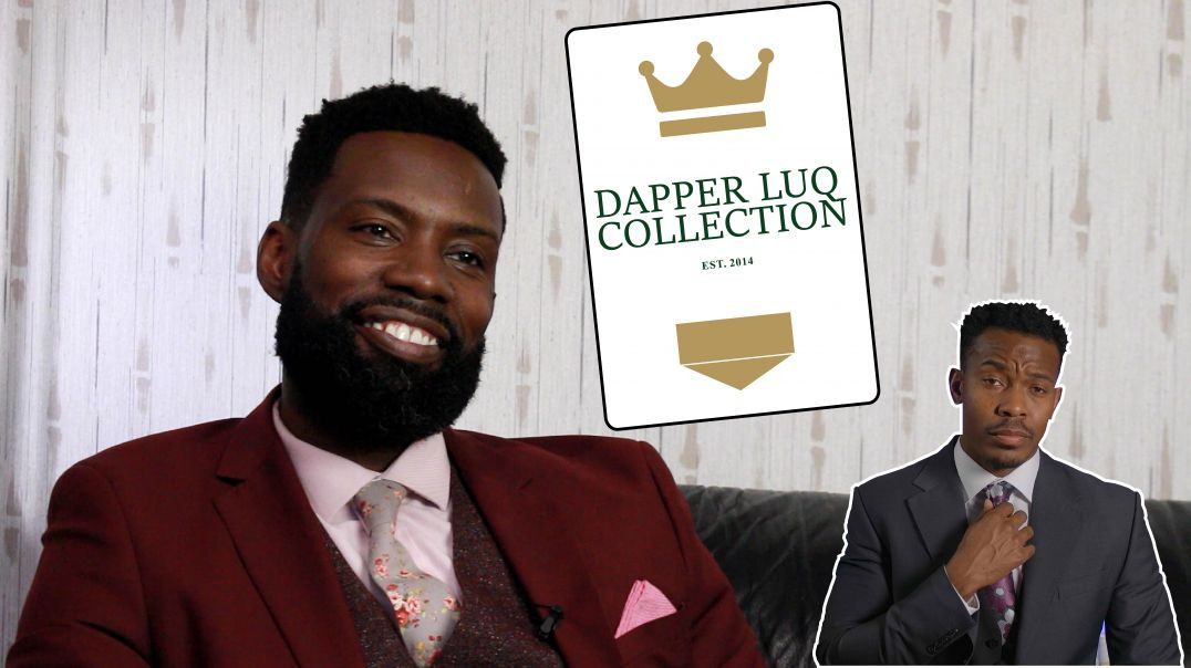 Talkin' Business W/ The Owner of DAPPER LUQ, Luqman Haskett,  Owner of a BLACK OWNED SUIT BRAND