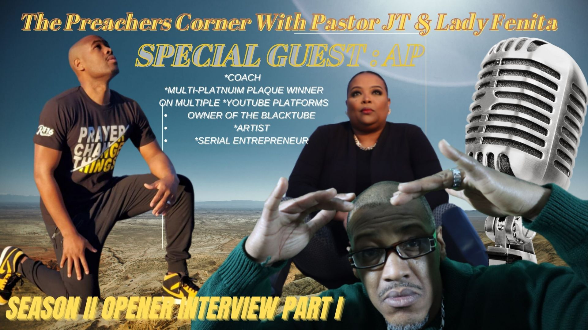 The Preachers Corner PODCAST Season II Interview With AP Part 1