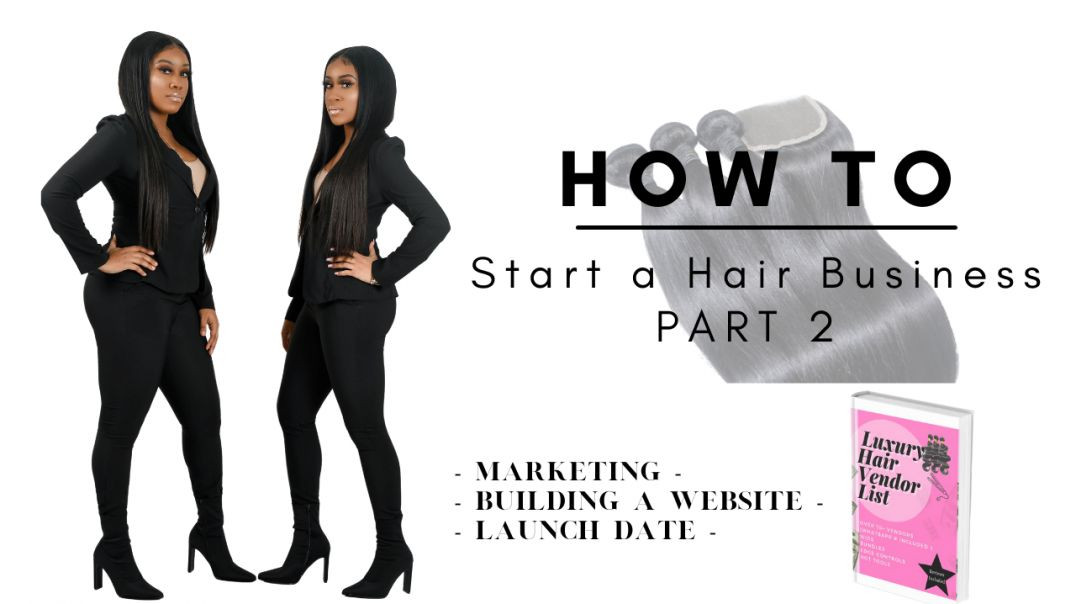 ⁣How To Start A Hair Business in 2022 PART 2 | New Vendor Book | Marketing