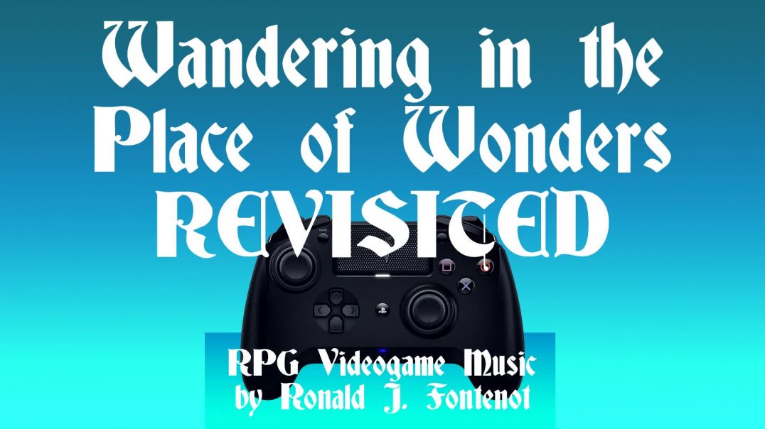 ⁣Wandering in the Place of Wonders REVISITED by Ronald J Fontenot
