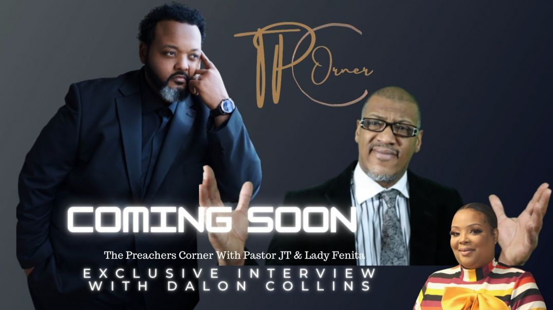 ⁣Dalon Collins is coming to The Preachers Corner
