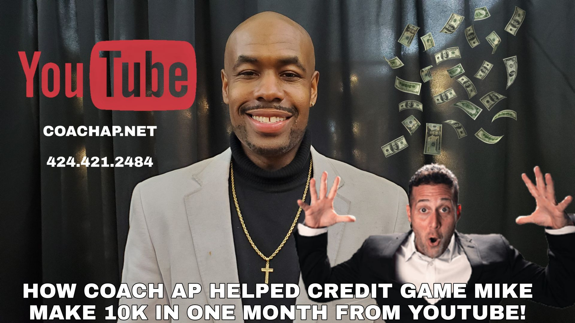 ⁣Credit Game Mike says he made 10K on YouTube because of Coach Ap