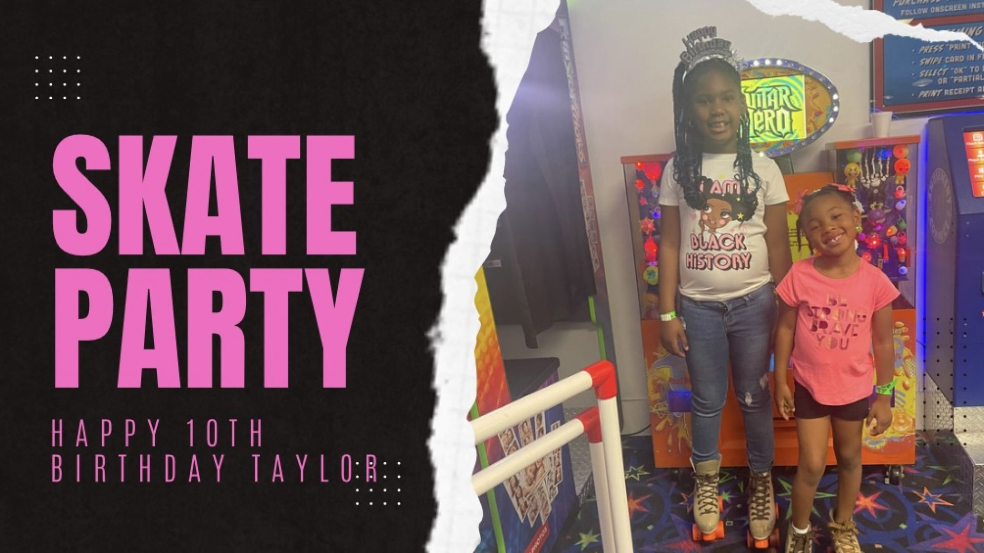 Taylor’s 10th Birthday Skate Party