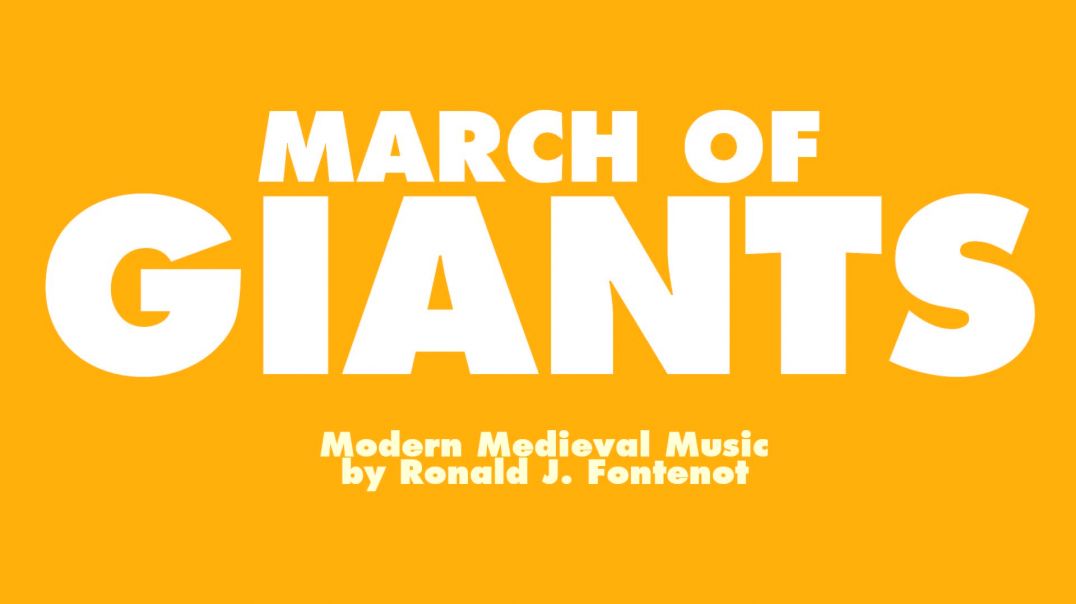 MARCH OF GIANTS_by Ronald J Fontenot