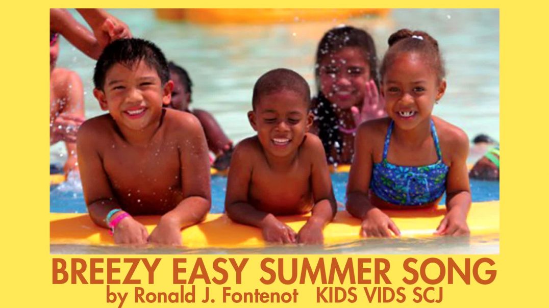 ⁣Breezy Easy Summer_Kids Vids SCJ