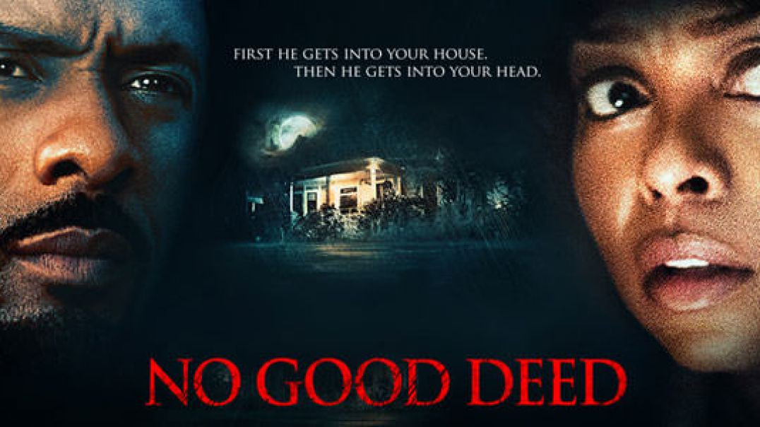 ⁣No Good Deed [2014] 720p