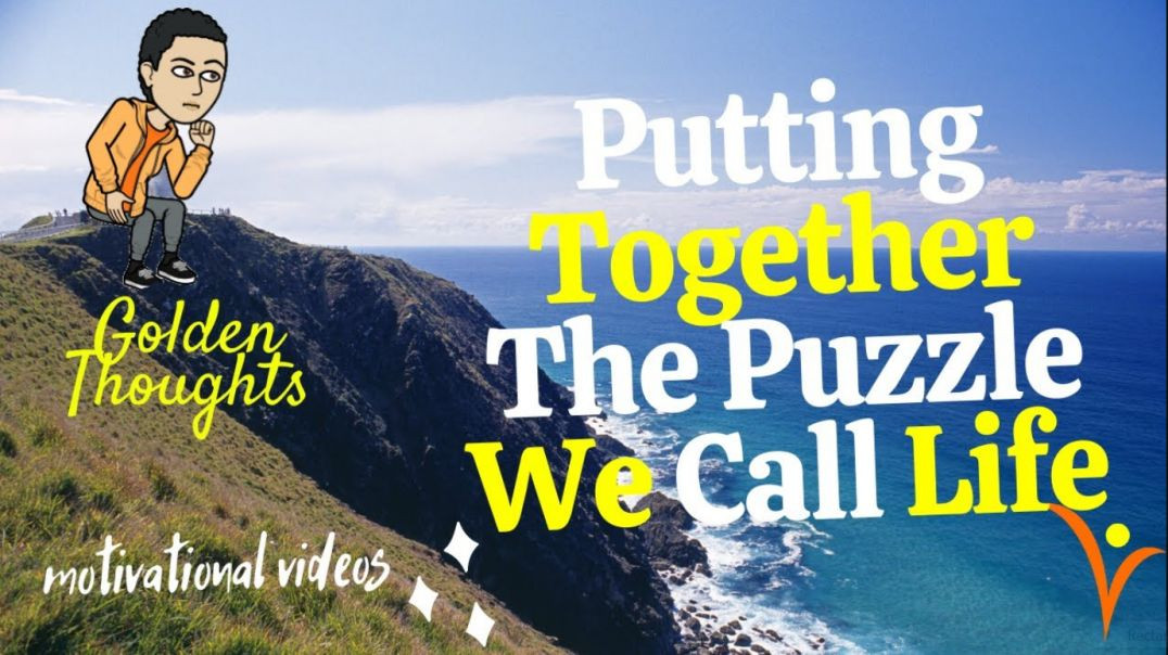 ⁣[#4] Putting Together The Puzzle We Call Life | Golden Thoughts