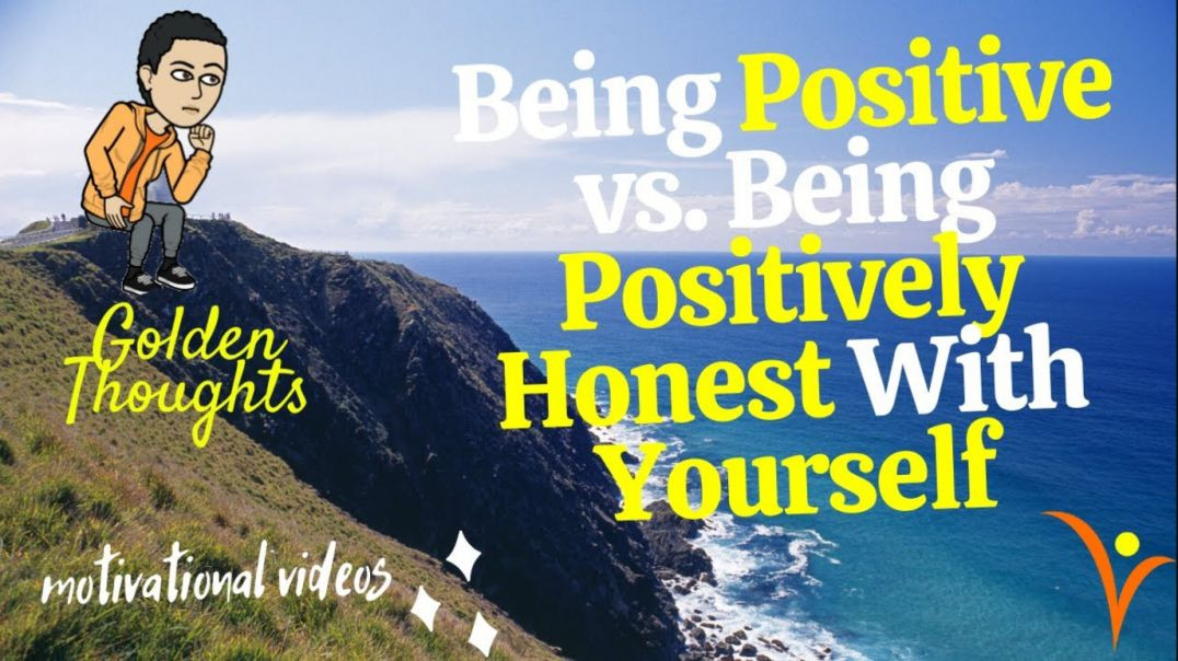 ⁣[#8] Being Positive vs Being Positively Honest With Yourself | Golden Thoughts