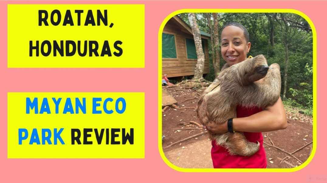 ⁣Roatan, Honduras | Mayan Eco Park with Sloths, Monkeys, etc | Tips on Trips