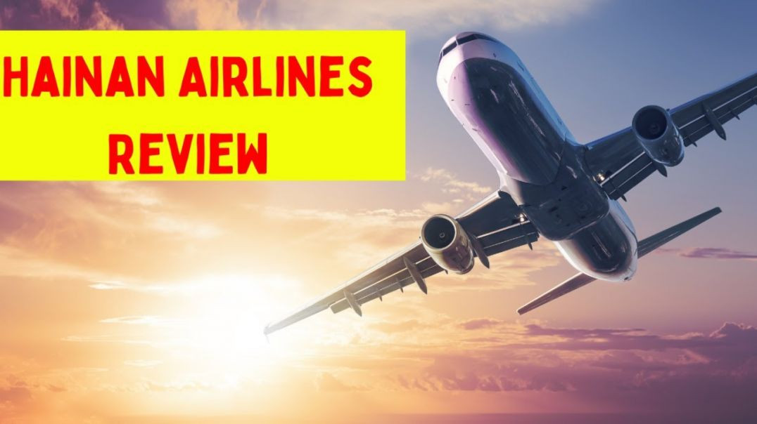 ⁣Hainan Airlines Review | Tips on  Trips