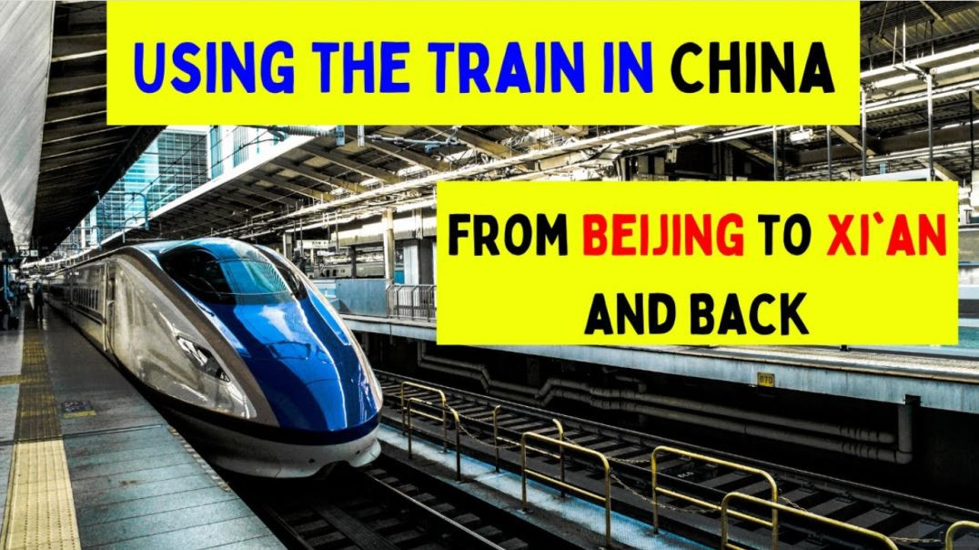 ⁣Using the Train in China from Beijing to Xi'an and Back  | Tips on Trips
