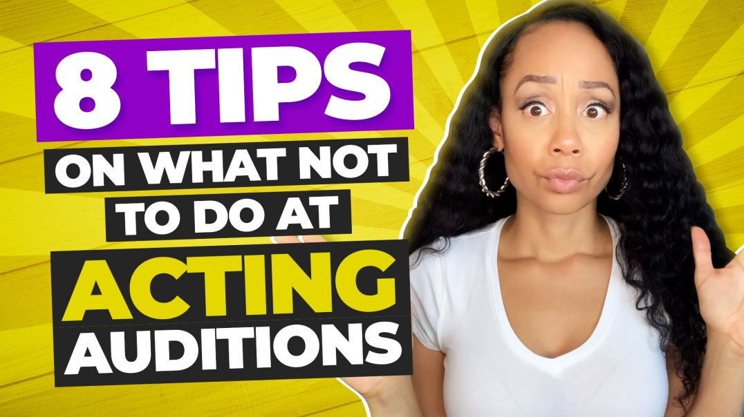 ⁣8 Tips On What Not To Do At Acting Auditions