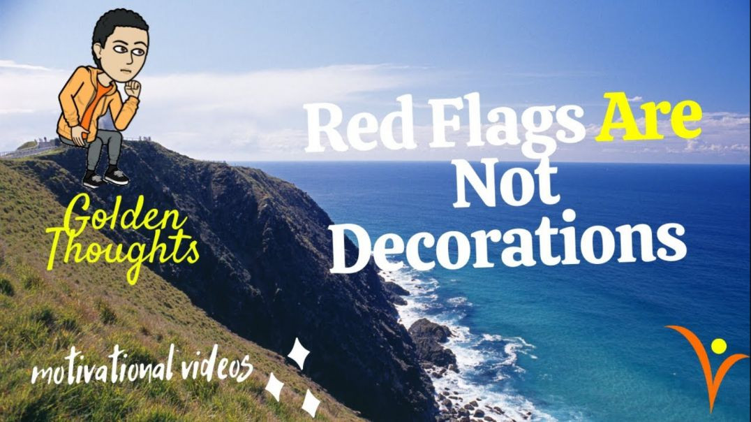 ⁣[#14] Red Flags Are Not Decorations  | Golden Thoughts
