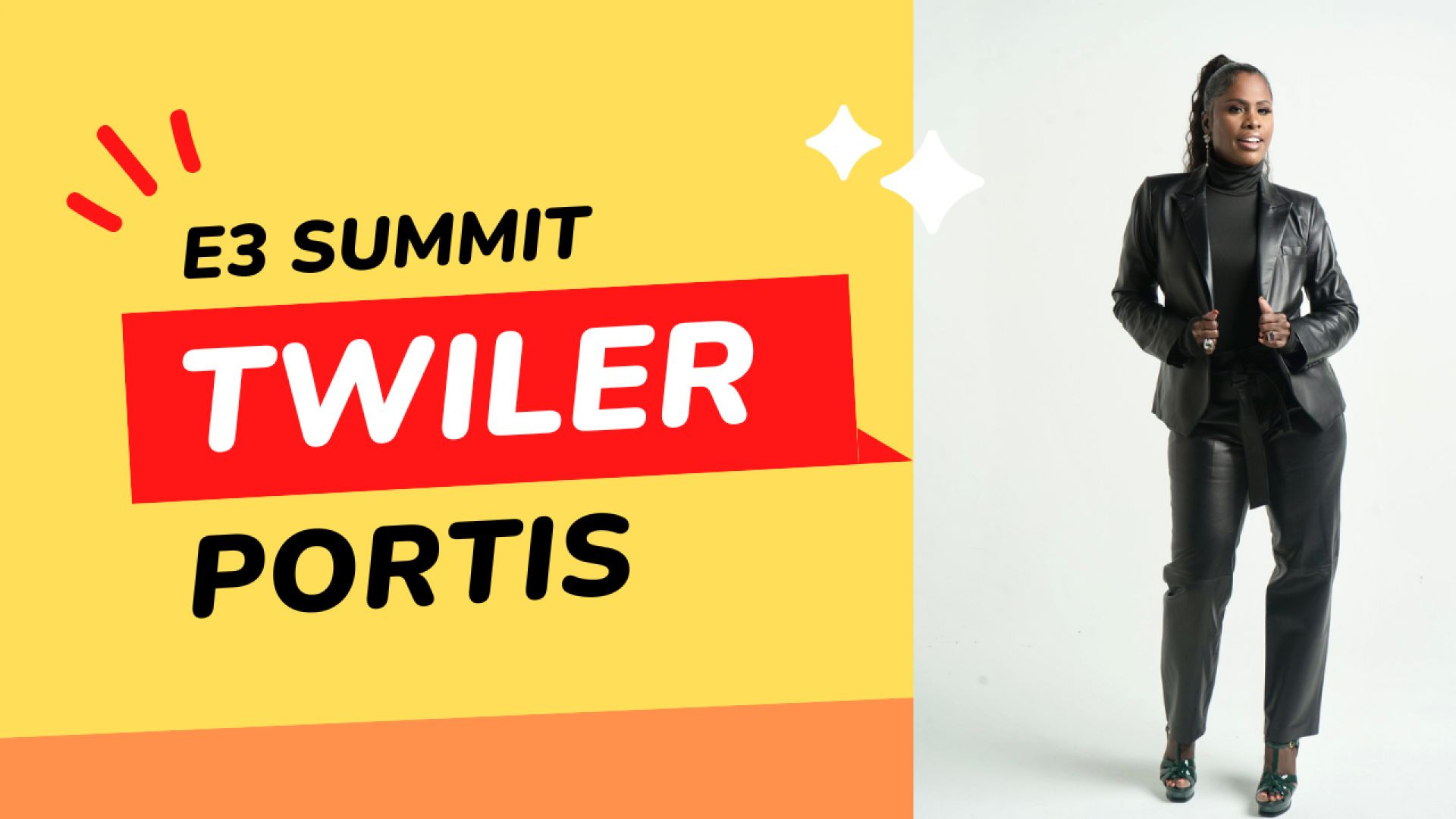 ⁣Twiler Portis E3 Summit