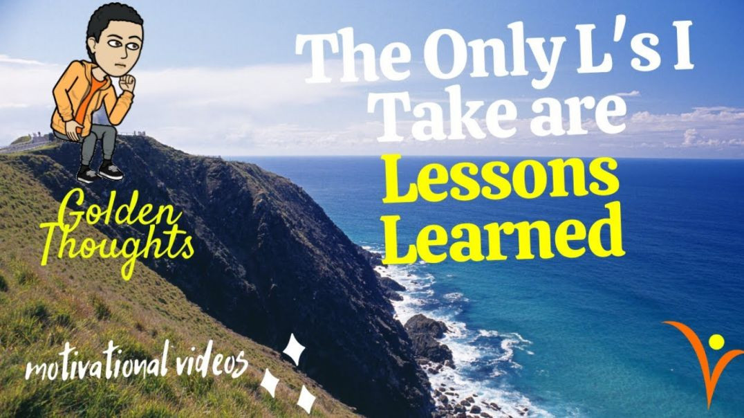 ⁣[#24] The Only L's I Take are Lessons Learned | Golden Thoughts