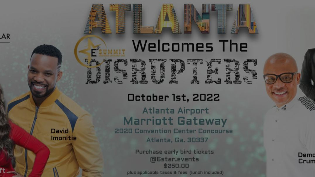 ⁣E3 Summit Atl Featuring Millionaire Disruptors David Imonitie, Twiler Portis, Demond Crump