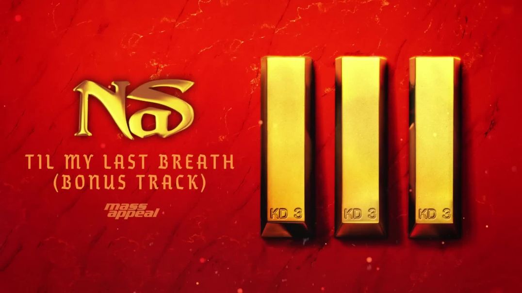 ⁣Nas - Til My Last Breath [Bonus Track] (Official Audio)