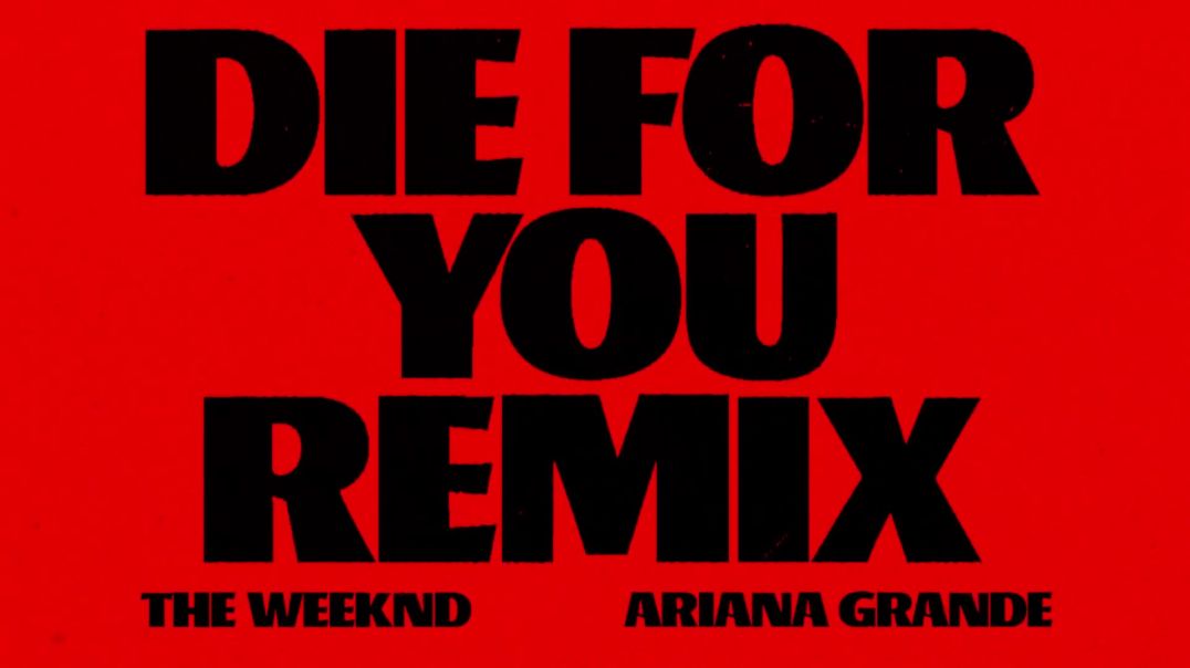 ⁣The Weeknd  & Ariana Grande - Die For You Remix Official Visualizer