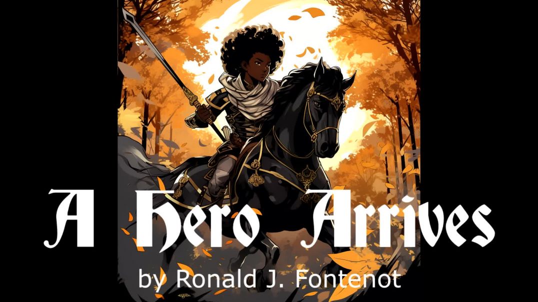A Hero Arrives_Modern Medieval Music_by Ronald J Fontenot